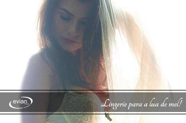 Blog Buffet Evian Eventos | Lingerie para a lua de mel