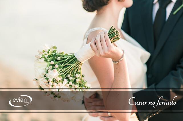 Blog Buffet Evian Eventos | Qual a Vantagem de Casar no Feriado?